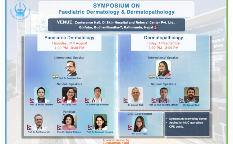 Symposium on Paediatric Dermatology & Dermatopathology